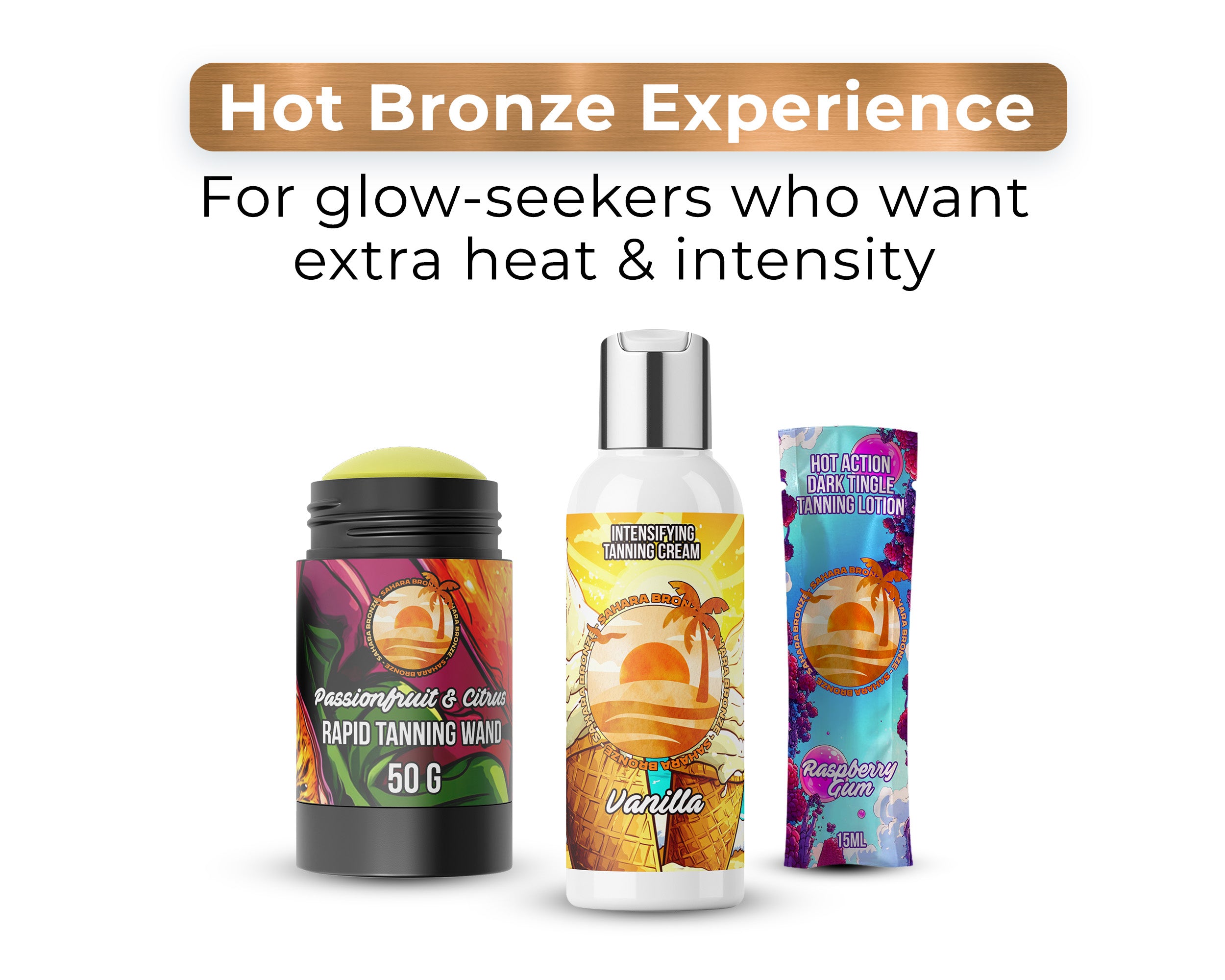 Hot Bronze Experience (Adventurous)